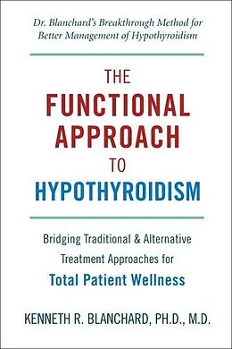 E-Book (epub) Functional Approach to Hypothyroidism von Kenneth Blanchard
