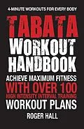E-Book (epub) Tabata Workout Handbook von Roger Hall