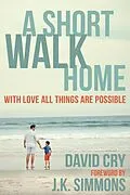 E-Book (epub) A Short Walk Home von David Cry
