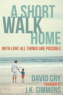 E-Book (epub) A Short Walk Home von David Cry