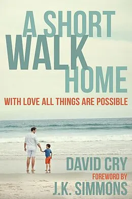 E-Book (epub) A Short Walk Home von David Cry