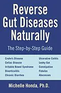 E-Book (epub) Reverse Gut Diseases Naturally von Michelle Honda