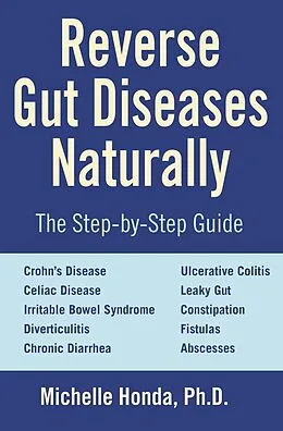 E-Book (epub) Reverse Gut Diseases Naturally von Michelle Honda