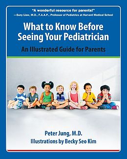 E-Book (epub) What to Know Before Seeing Your Pediatrician von Peter Jung