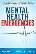 E-Book (epub) Mental Health Emergencies von Nick Benas, Michele Hart