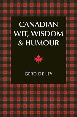 E-Book (epub) Canadian Wit, Wisdom & Humour von Gerd De Ley