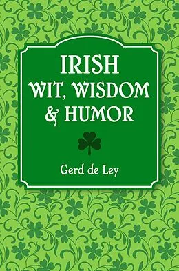 E-Book (epub) Irish Wit, Wisdom and Humor von Gerd De Ley