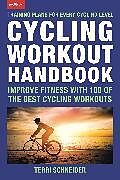 Couverture cartonnée Cycling Workout Handbook de Terri Schneider