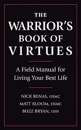 E-Book (epub) The Warrior's Book of Virtues von Nick Benas, Matthew Bloom, Richard Bryan