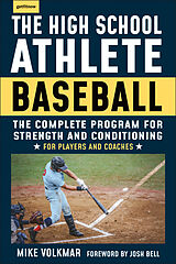 Couverture cartonnée The High School Athlete: Baseball de Michael Volkmar