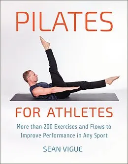 E-Book (epub) Pilates for Athletes von Sean Vigue