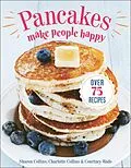 E-Book (epub) Pancakes Make People Happy von Sharon Collins, Charlotte Collins, Courtney Wade