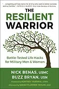 E-Book (epub) The Resilient Warrior von Nick Benas, Richard Bryan