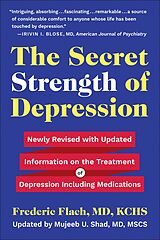 eBook (epub) The Secret Strength of Depression, Fifth Edition de Frederic Flach