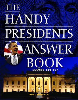 E-Book (epub) The Handy Presidents Answer Book von David L Hudson