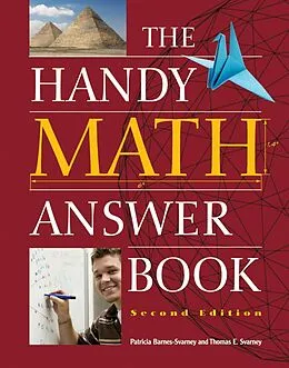 E-Book (epub) The Handy Math Answer Book von Patricia Barnes-Svarney, Thomas E Svarney