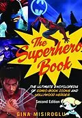E-Book (epub) The Superhero Book von Gina Misiroglu