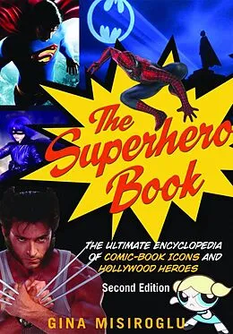 E-Book (epub) The Superhero Book von Gina Misiroglu