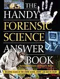 E-Book (epub) The Handy Forensic Science Answer Book von Patricia Barnes-Svarney, Thomas E. Svarney