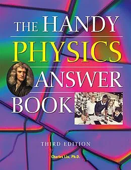 E-Book (epub) The Handy Physics Answer Book von Charles Liu