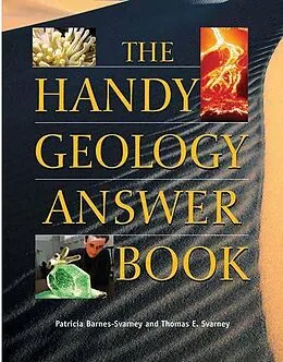 E-Book (epub) The Handy Geology Answer Book von Patricia Barnes-Svarney, Thomas E Svarney