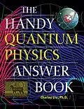 E-Book (epub) The Handy Quantum Physics Answer Book von Charles Liu