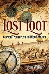 Couverture cartonnée Lost Loot de Jim Willis