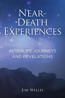 E-Book (epub) Near-Death Experiences von Jim Willis