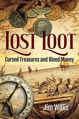 E-Book (epub) Lost Loot von Jim Willis