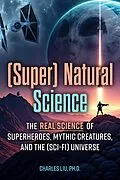 E-Book (epub) (Super) Natural Science von Charles Liu