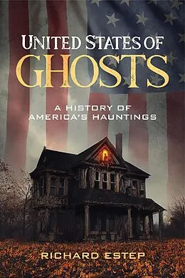 E-Book (epub) United States of Ghosts von Richard Estep