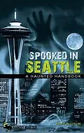 E-Book (epub) Spooked in Seattle von Ross Allison