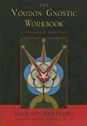 Couverture cartonnée Voudon Gnostic Workbook de Michael Bertiaux