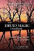 Kartonierter Einband The Druid Magic Handbook von Greer John Michael