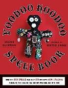 Kartonierter Einband Voodoo Hoodoo Spellbook von Denise Alvarado