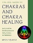 Couverture cartonnée The Big Book of Chakras and Chakra Healing de Susan Shumsky