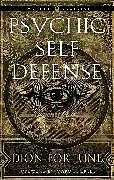 Kartonierter Einband Psychic Self-Defense von Dion Fortune