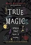 Kartonierter Einband True Magic von Mickaharic Draja