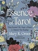 Couverture cartonnée Essence of Tarot de Mary K Greer