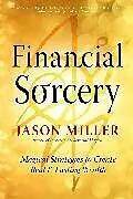 Kartonierter Einband Financial Sorcery von Miller Jason