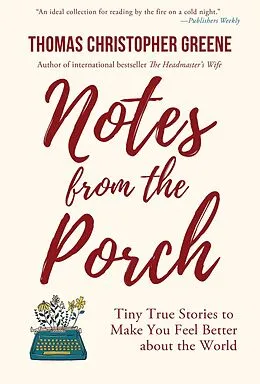 E-Book (epub) Notes from the Porch von Thomas Christopher Greene