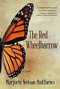 E-Book (epub) The Red Wheelbarrow von Marjorie Nelson Matthews