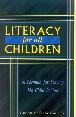 Kartonierter Einband Literacy For All Children von Carolyn McKenzie Lawrence