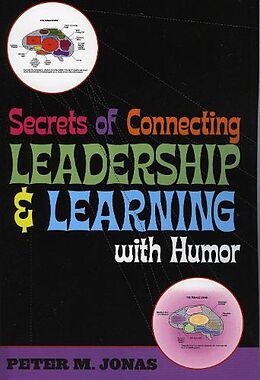 Couverture cartonnée Secrets of Connecting Leadership and Learning With Humor de Peter M. Jonas