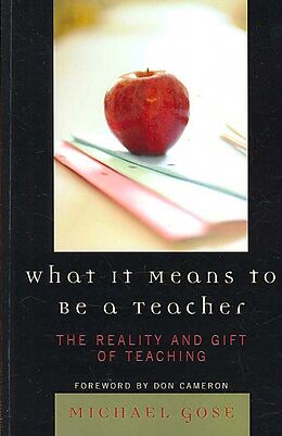 Couverture cartonnée What it Means to Be a Teacher de Michael Gose
