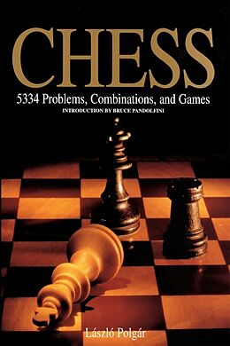 Broschiert Chess: 5334 Problems, Combinations and Games von Laszlo Polgar