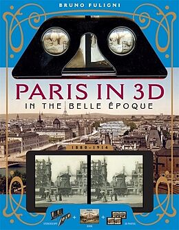 Couverture cartonnée Paris in 3D in the Belle Époque de Bruno Fuligni