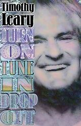 Couverture cartonnée Turn On, Tune In, Drop Out de Timothy Leary