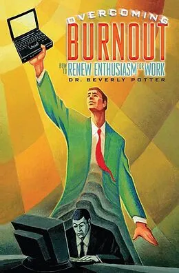 E-Book (epub) Overcoming Job Burnout von Beverly A. Potter