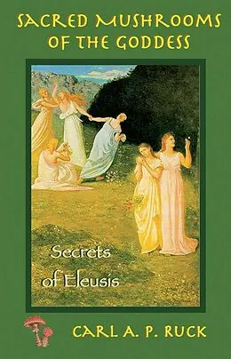 E-Book (epub) Sacred Mushrooms von Carl A. P. Ruck